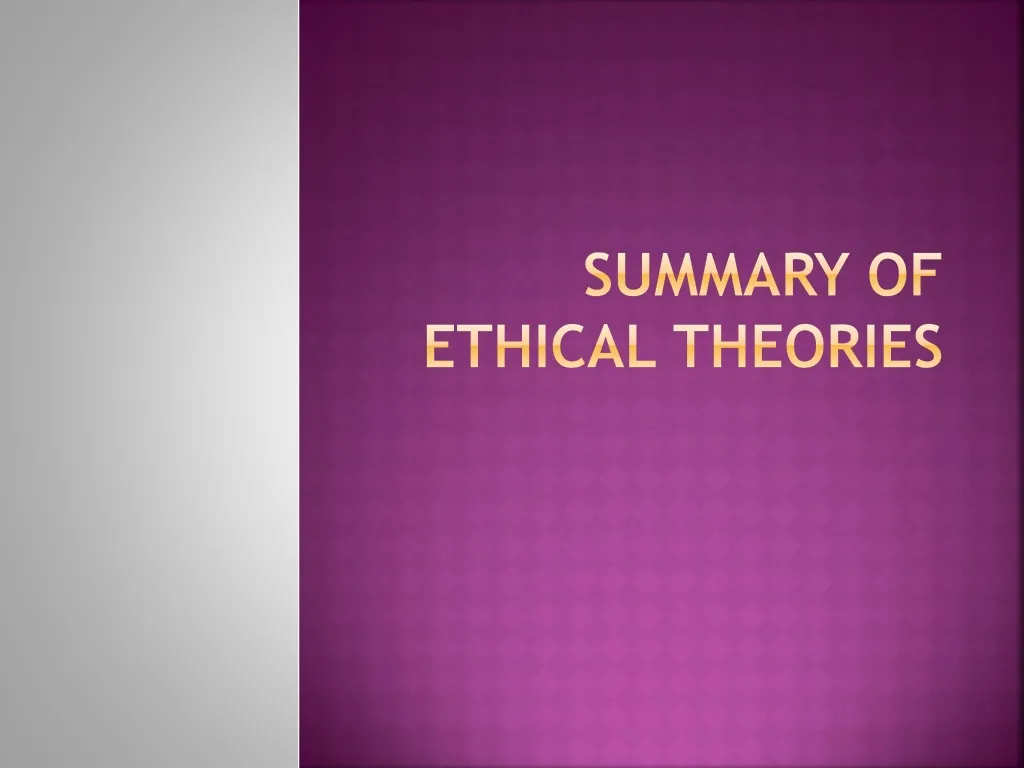summary of ethical theories