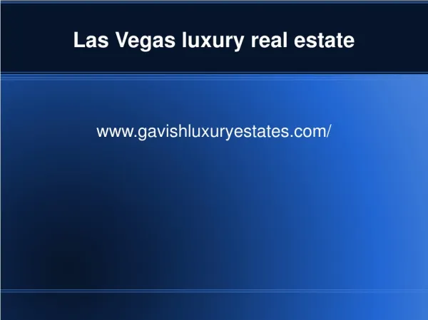 Las Vegas luxury real estate