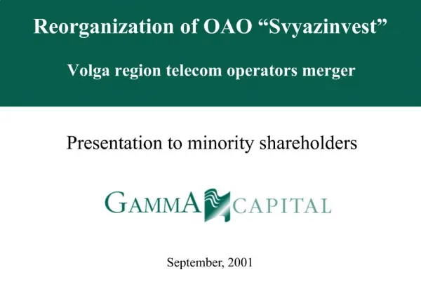 Reorganization of OAO Svyazinvest Volga region telecom operators merger
