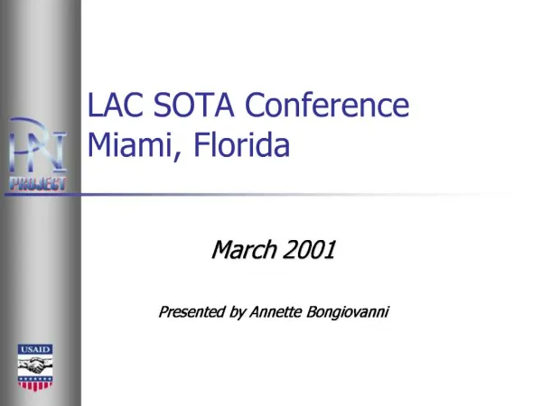 LAC SOTA Conference Miami, Florida