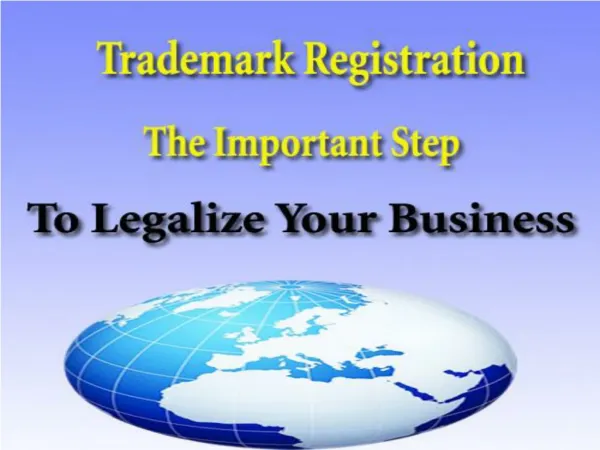Trademark Registration - The Important Step To Legalize Your
