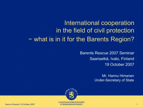 International cooperation in the field of civil protection - what is in it for the Barents Region
