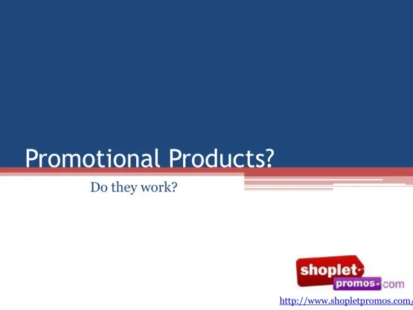 Promotion Products: Do They Work?