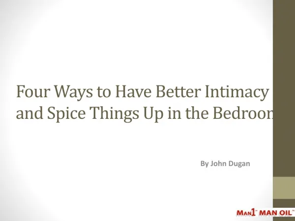 Four Ways to Have Better Intimacy and Spice Things