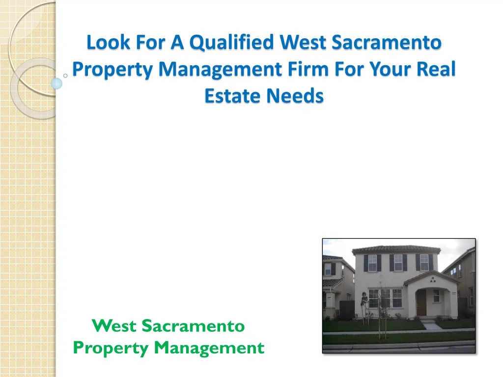 look for a qualified west sacramento property management firm for your real estate needs