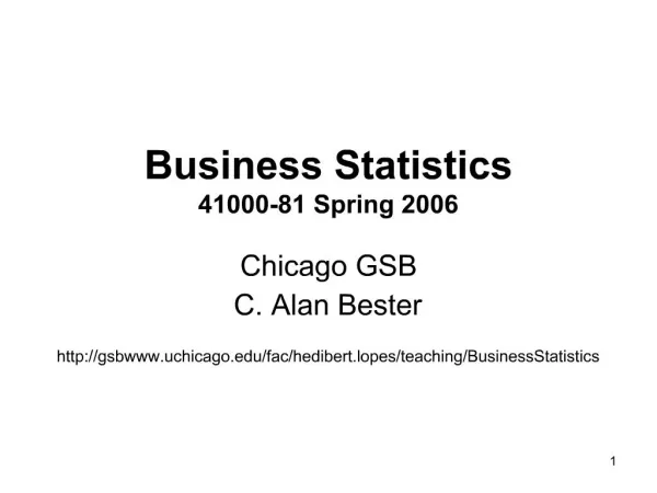 Business Statistics 41000-81 Spring 2006