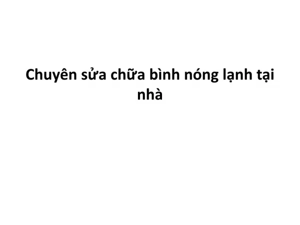chuy n s a ch a b nh n ng l nh t i nh