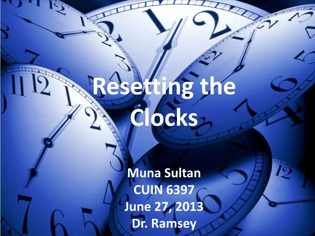 resetting the clocks