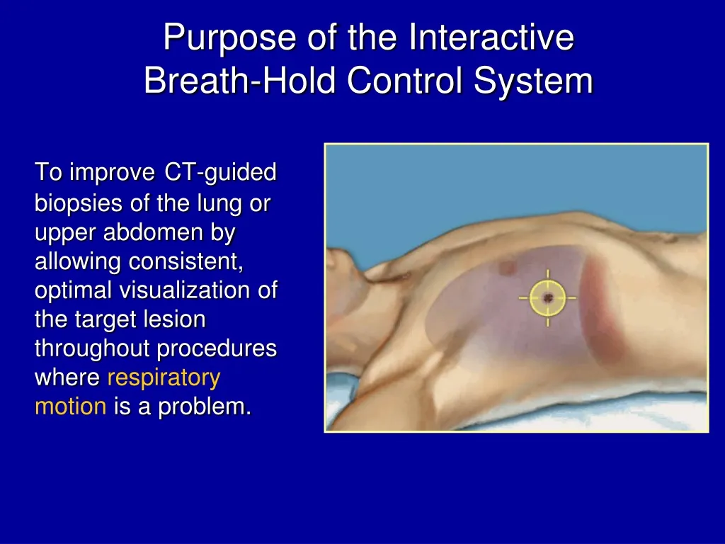 purpose of the interactive breath hold control system