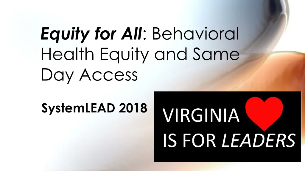 equity for all behavioral health equity and same day access