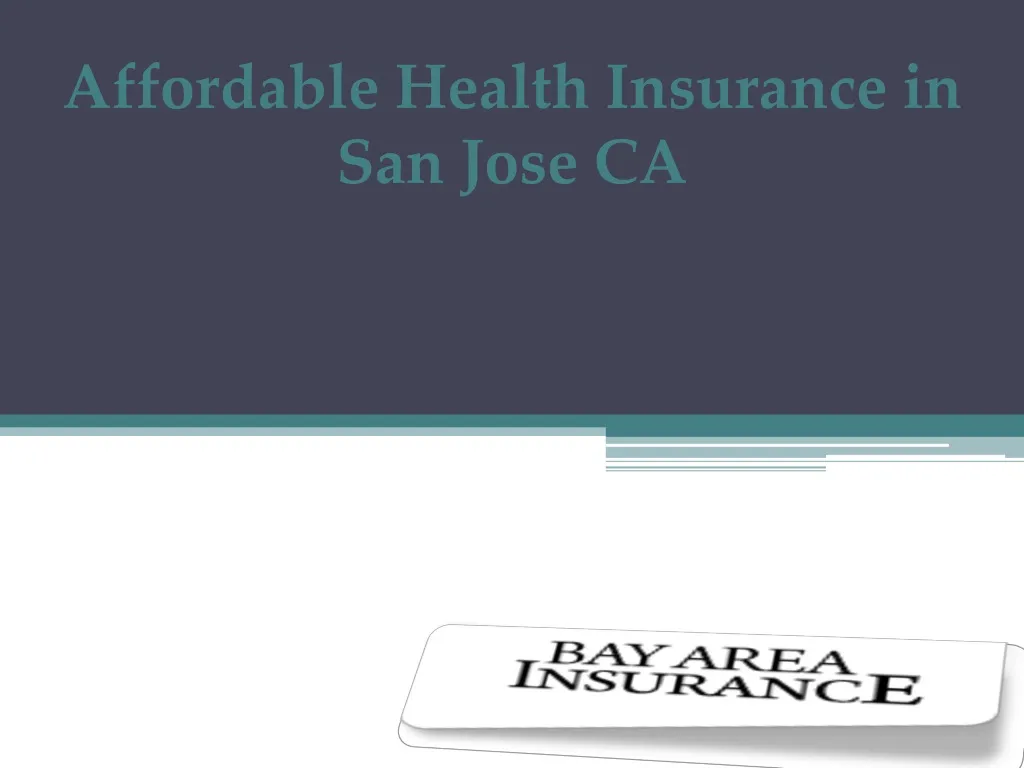 affordable health insurance in san jose ca