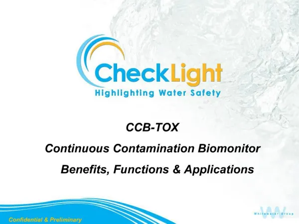 CCB-TOX Continuous Contamination Biomonitor Benefits, Functions Applications