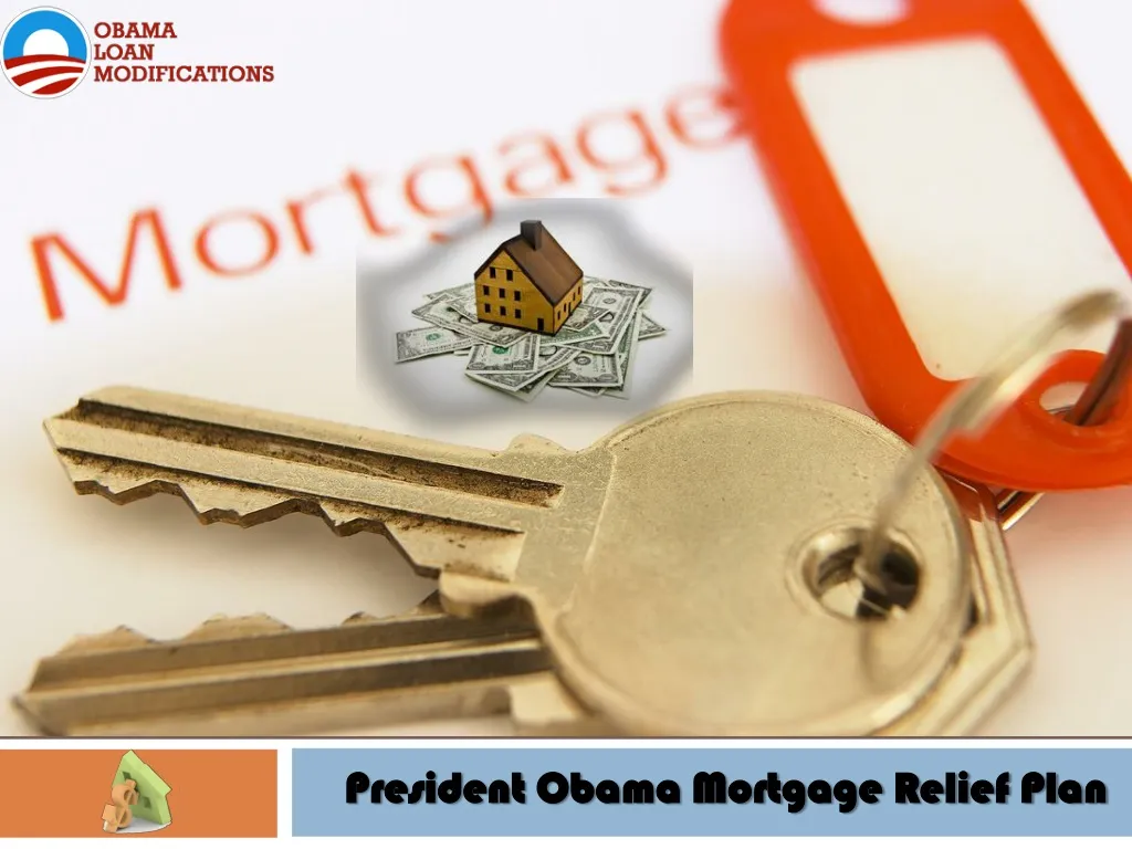 president obama mortgage relief plan