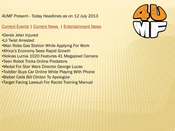 12 July 13 -Current Events | Current News | Entertainment Ne
