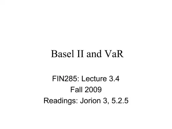 Basel II and VaR