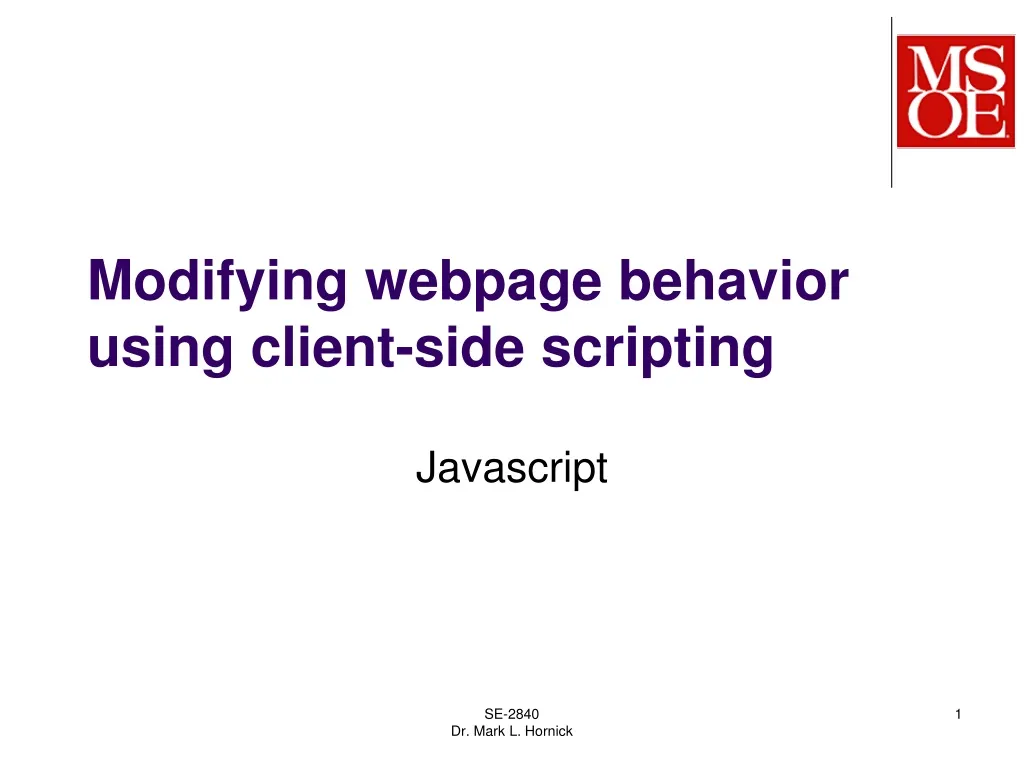 modifying webpage behavior using client side scripting