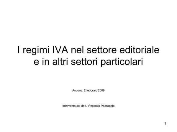 I regimi IVA nel settore editoriale e in altri settori particolari