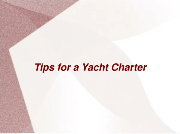 Yacht Rental Tips