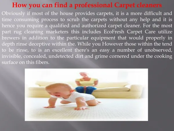 How you can find a professional Carpet cleaners