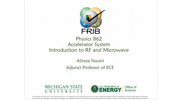 Physics 862 Accelerator System Introduction to RF and Microwave