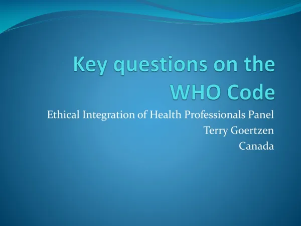 Key questions on the WHO Code