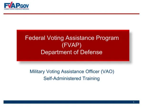 Military Voting Assistance Officer VAO Self-Administered Training
