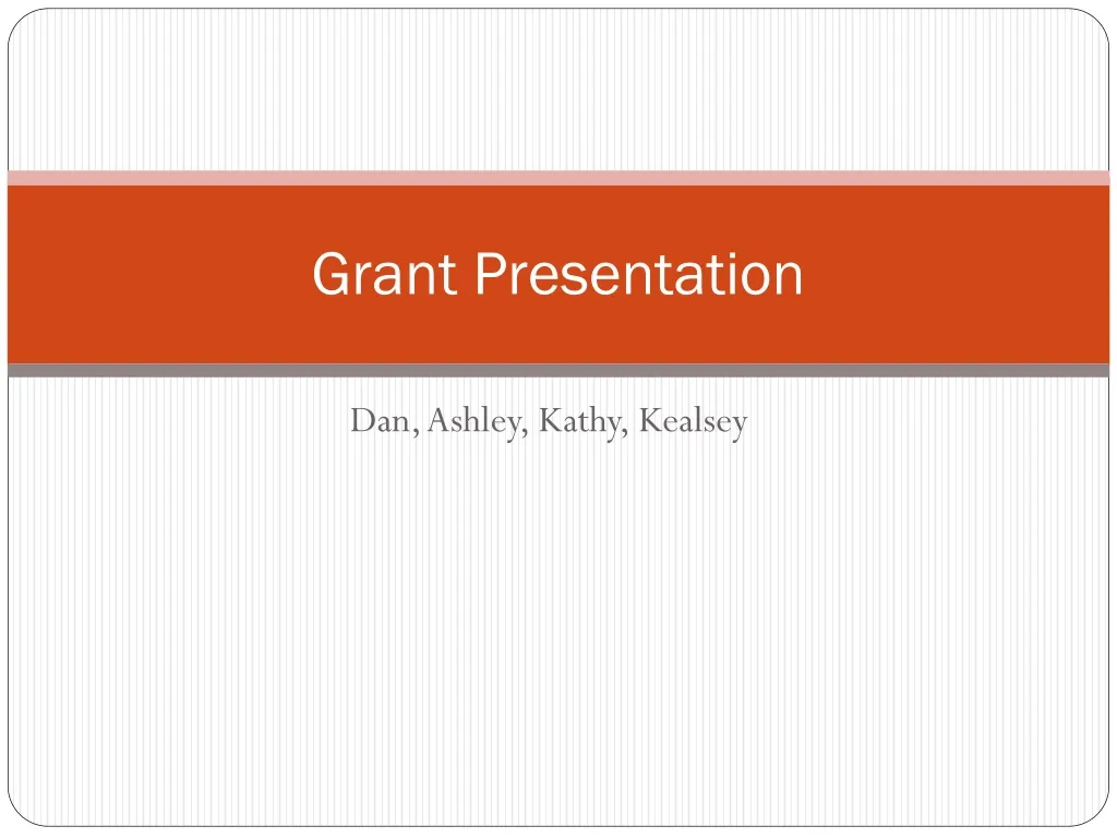 grant presentation