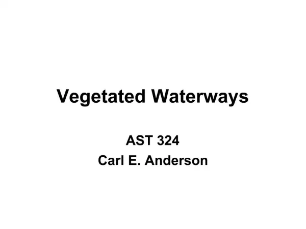 Vegetated Waterways