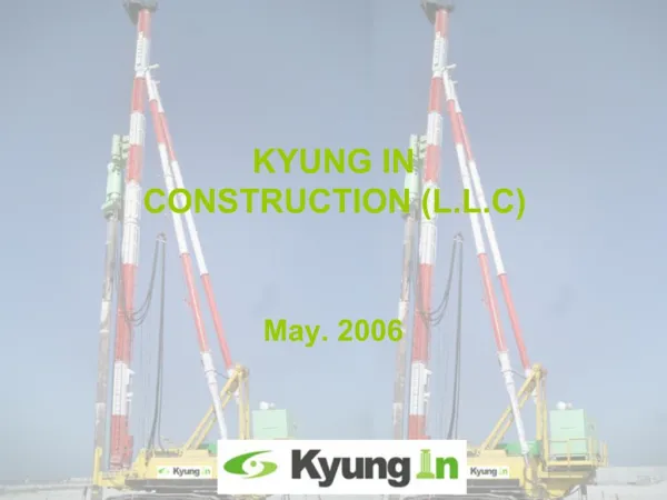 KYUNG IN CONSTRUCTION L.L.C
