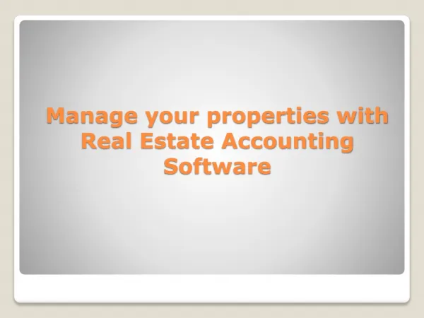 Manage Your Properties with Real Estate Accounting Software