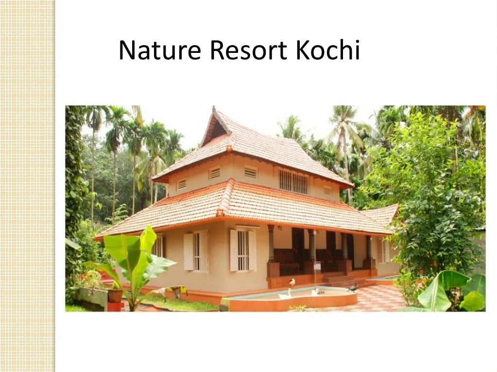 nature resort kochi