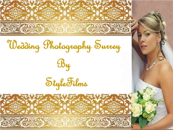 Wedding Photography Surry By StyleFilms
