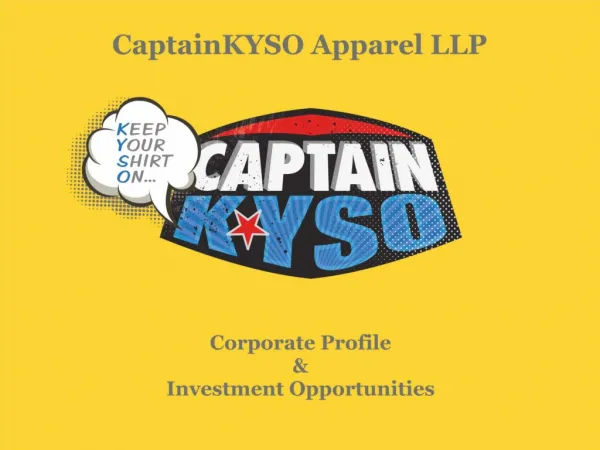 CaptainKYSO Apparel LLP