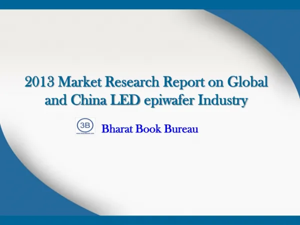 2013 Market Research Report on Global and China LED epiwafe