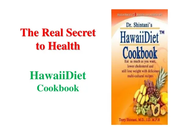 The Real Secret to Health Hawaii Diet Cookbook