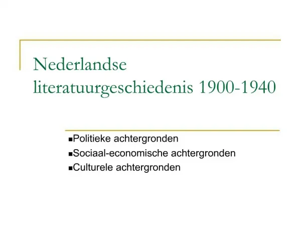 Nederlandse literatuurgeschiedenis 1900-1940