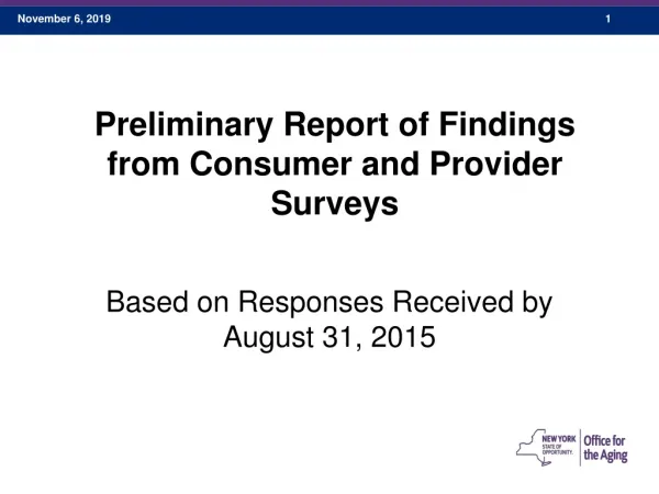 Preliminary Report of Findings from Consumer and Provider Surveys