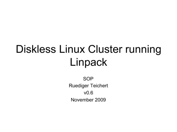 Diskless Linux Cluster running Linpack