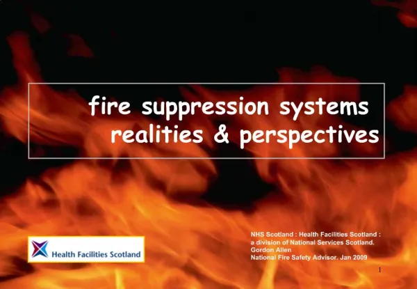 Fire suppression systems realities perspectives