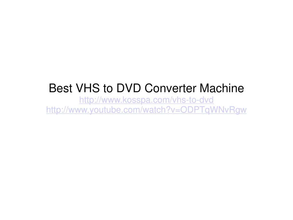 best vhs to dvd converter machine http www kosspa