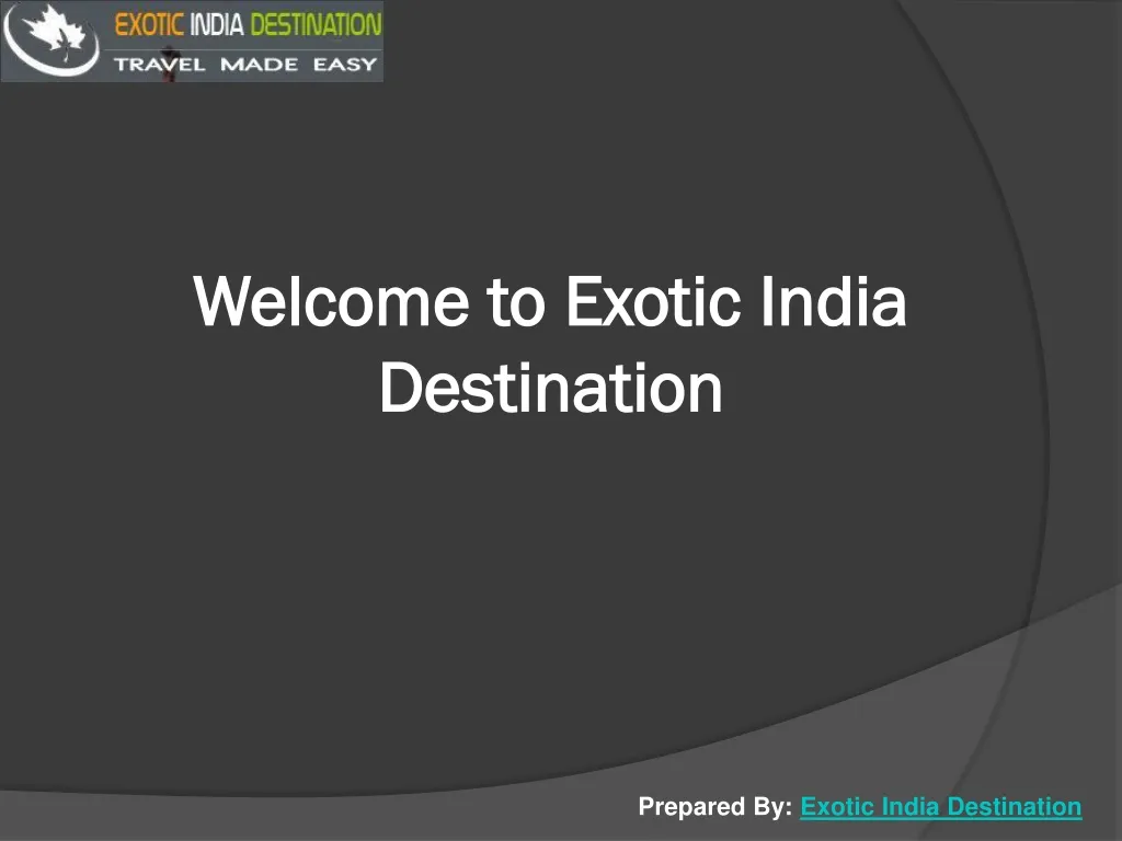 welcome to exotic india destination