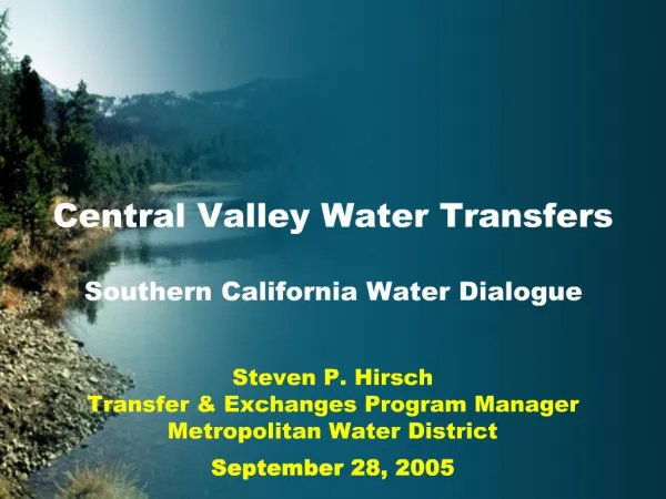 Central Valley Water Transfers Southern California Water Dialogue
