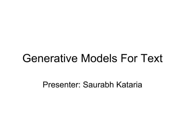 Generative Models For Text