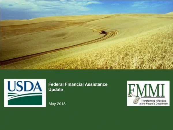 Federal Financial Assistance Update