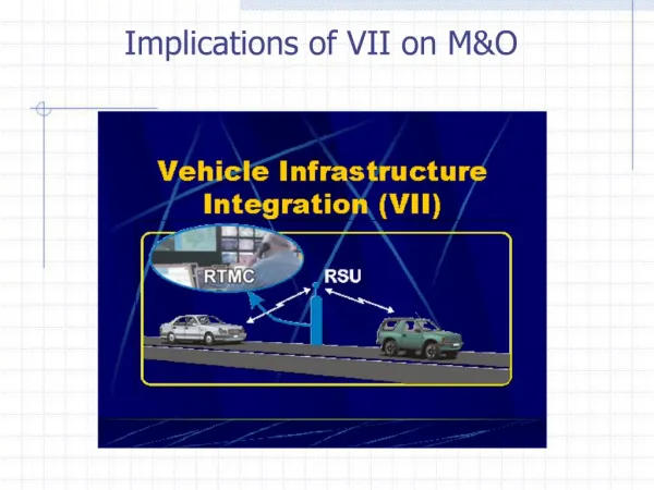 Implications of VII on MO