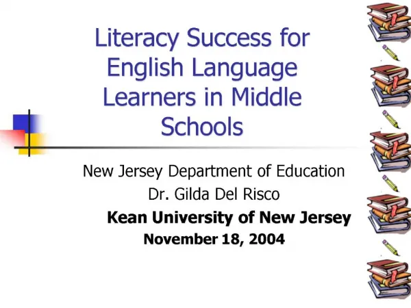 Literacy Success for English Language Learners in Middle Schools