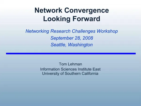 Network Convergence Looking Forward