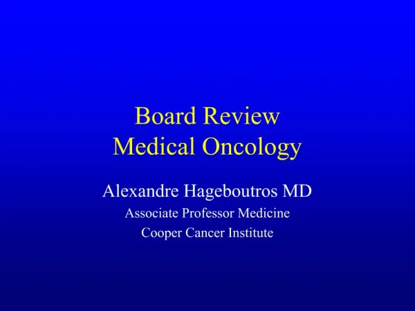 Board Review Medical Oncology