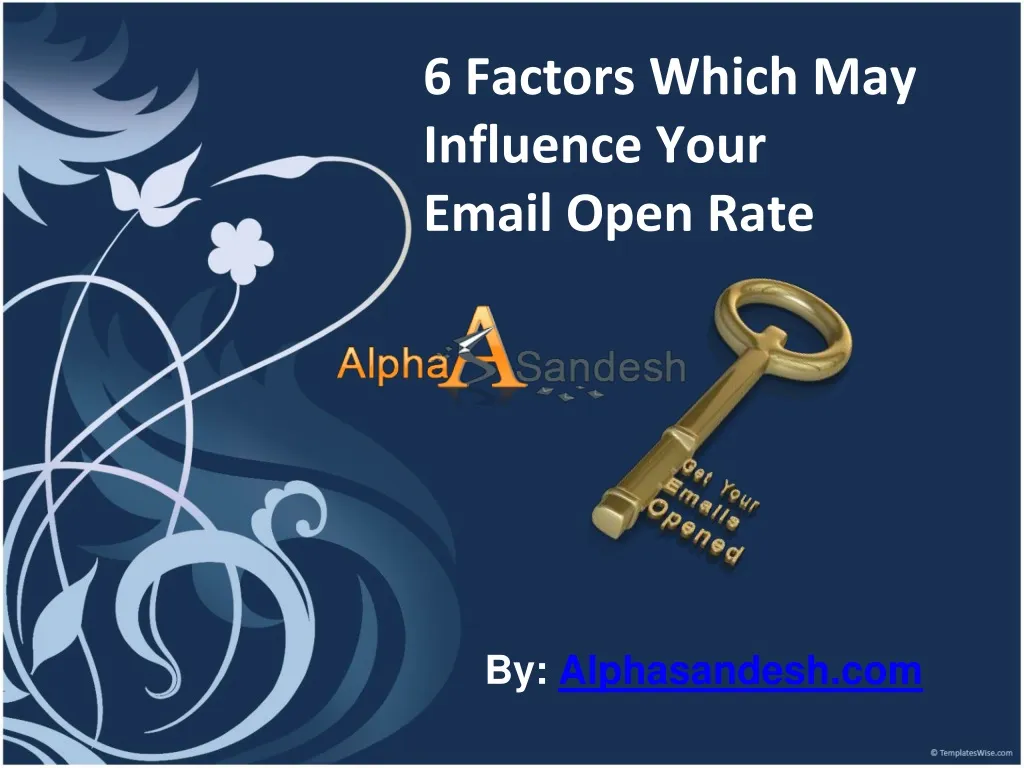 6 factors which may influence your email open rate