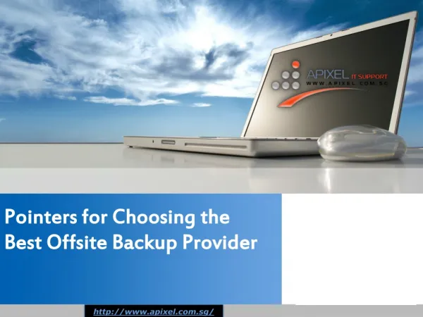 Pointers for choosing the best offsite backup provider